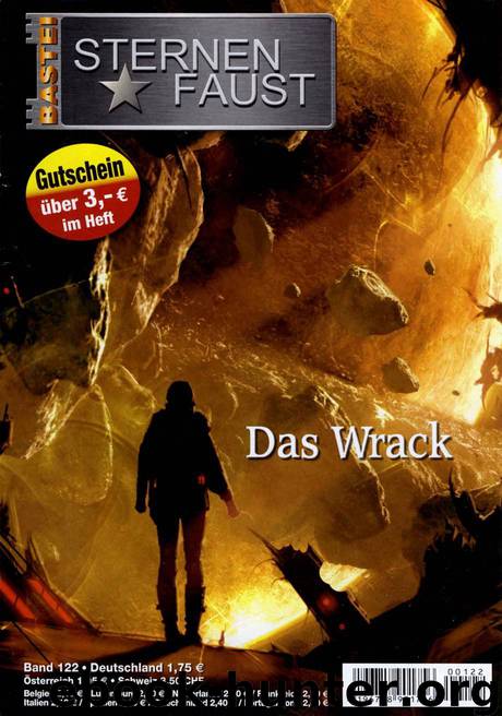 Sternenfaust - 122 - Das Wrack by Anonymous