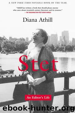 Stet: An Editor's Life by Athill, Diana (2002) Paperback by Diana Athill