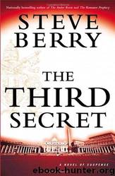 Steve Berry by The Third Secret: A Novel