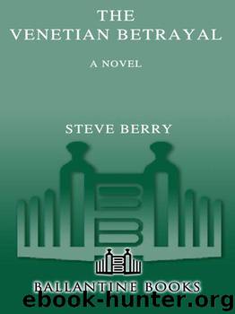 Steve Berry_Cotton Malone_03 by The Venetian Betrayal