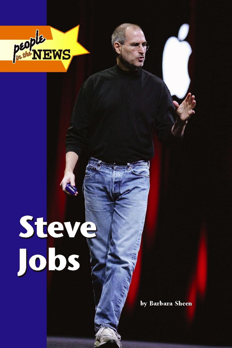 Steve Jobs (People in the News) by Barbara Sheen
