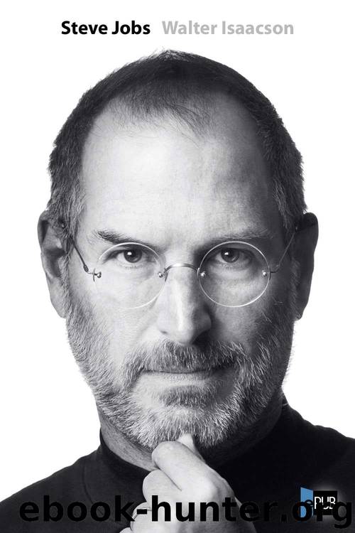 Steve Jobs, la biografía by Walter Isaacson