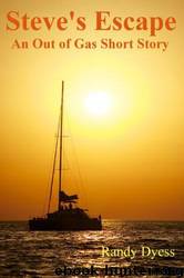 Steve's Escape by Randy Dyess