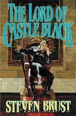 Steven Brust - Khaavren Romances 04 - The Viscount of Adrilankha 02 by The Lord of Castle Black