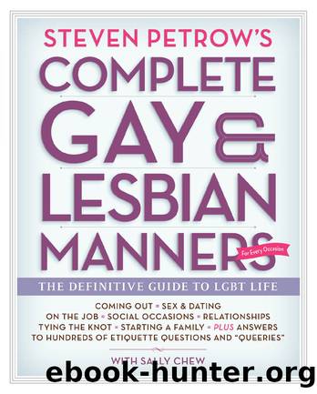 Steven Petrow's Complete Gay & Lesbian Manners by Sally Chew & Sally Chew