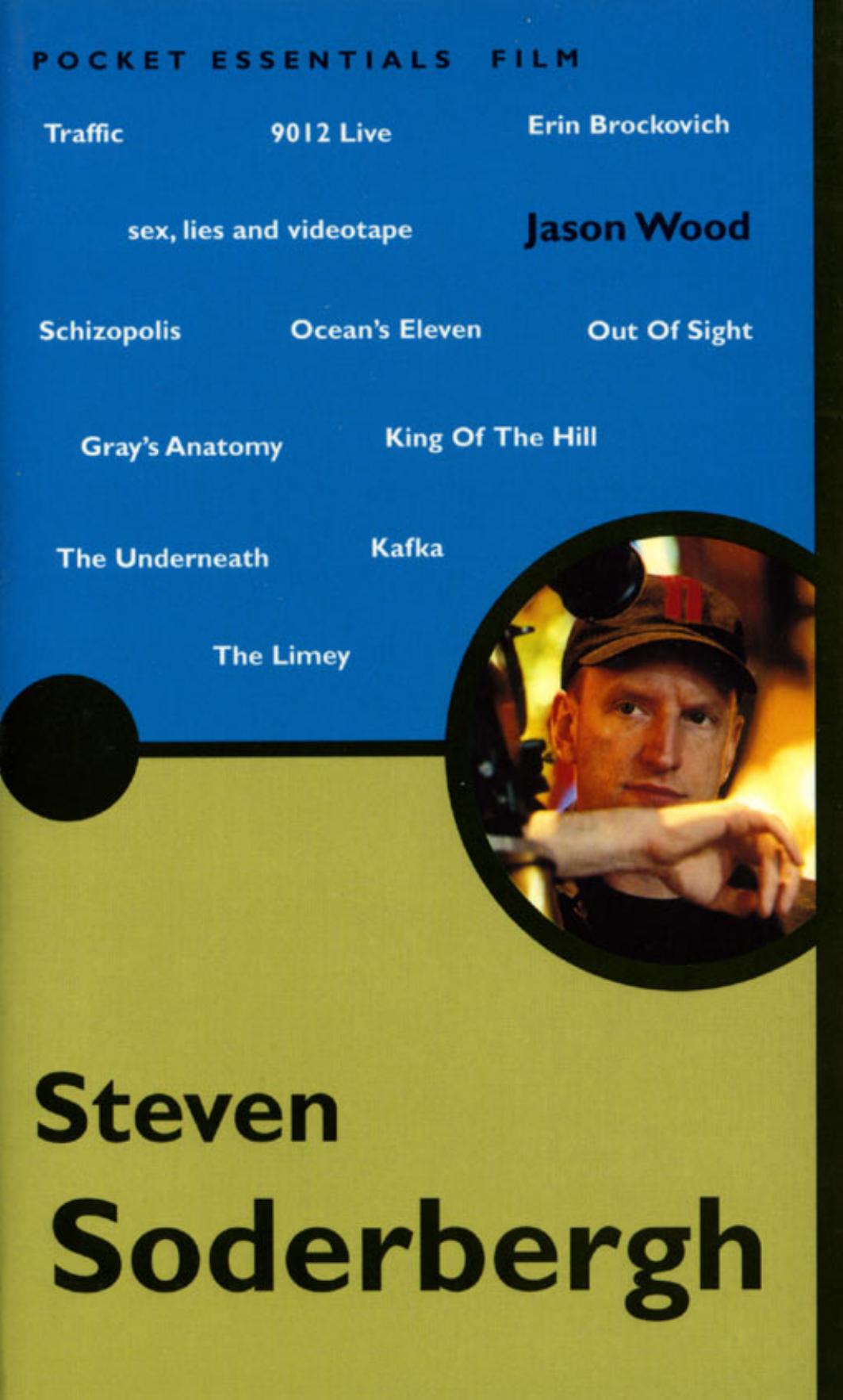 Steven Soderbergh (Pocket Essential series) by Jason Wood