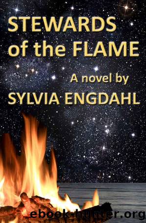 Stewards of the Flame (The Hidden Flame Book 1) by Sylvia Engdahl