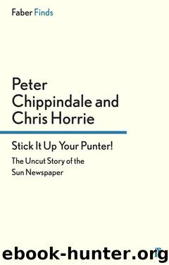 Stick It Up Your Punter! by Peter Chippindale
