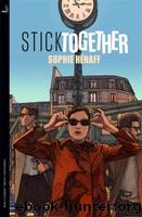Stick Together by Hénaff Sophie