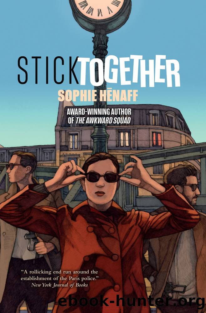 Stick Together by Sophie Henaff