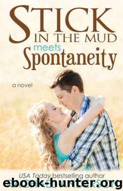 Stick in the Mud Meets Spontaneity (Meet Your Match, book 3) by Rachael Anderson