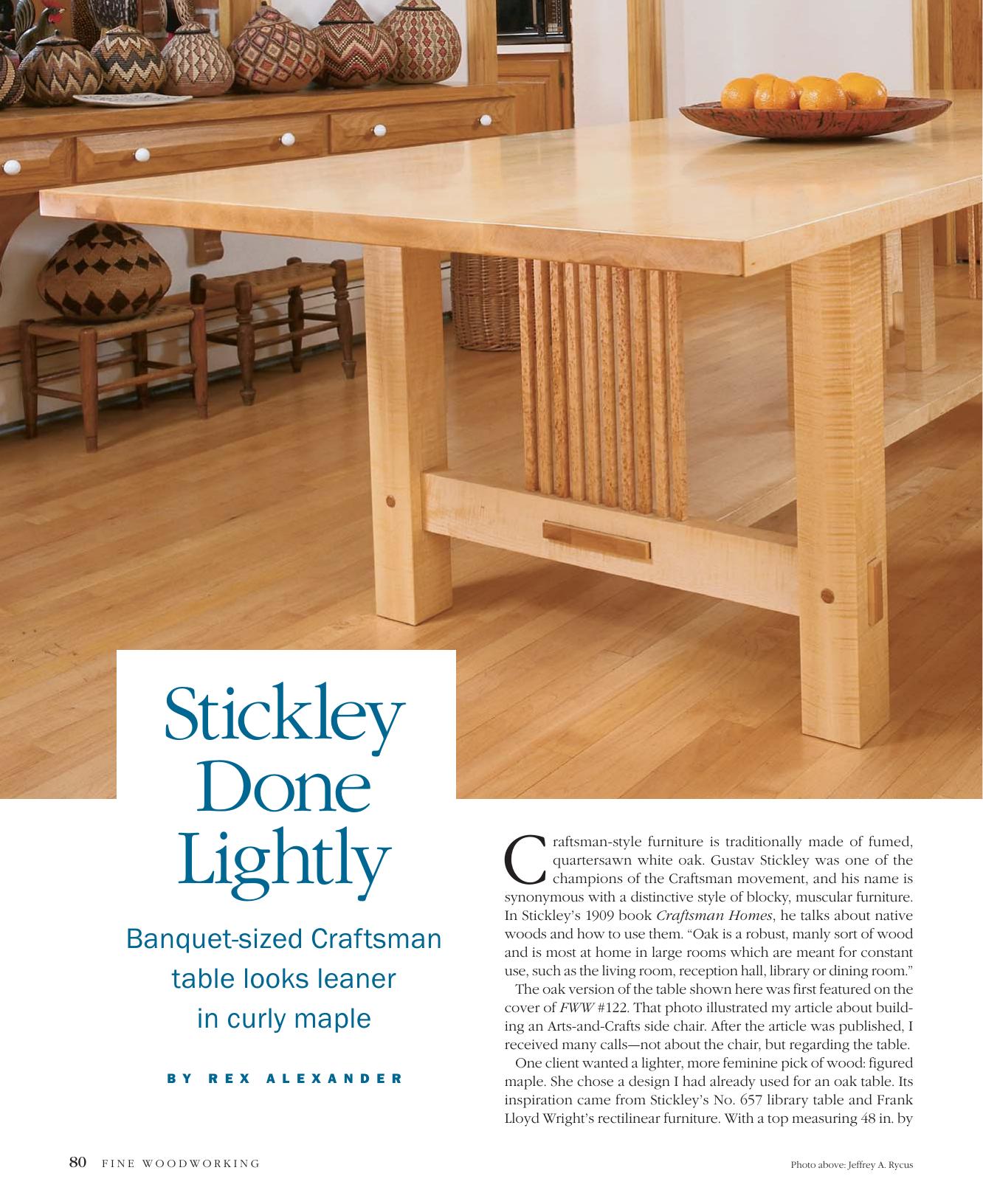 Stickley Done Lightly by Rex Alexander