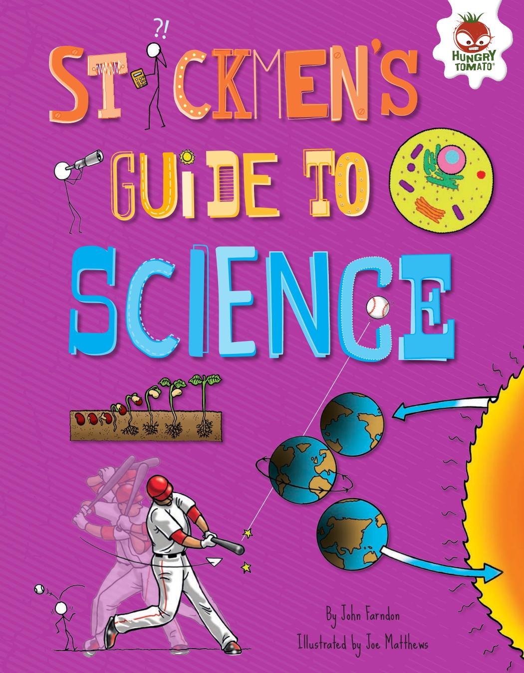 Stickmen's Guide to Science by John Farndon & Illustrated by Joe Matthews