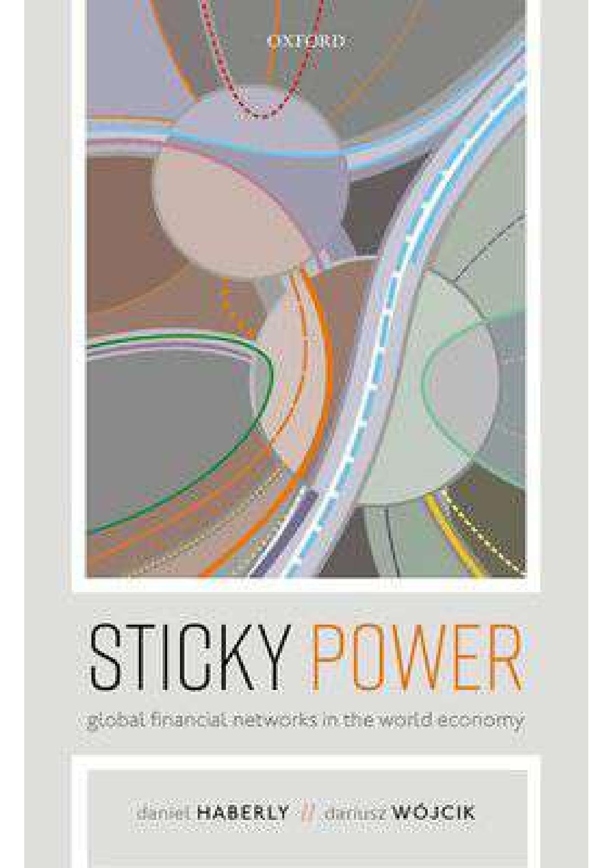 Sticky Power: Global Financial Networks in the World Economy by Daniel Haberly and Dariusz Wójcik