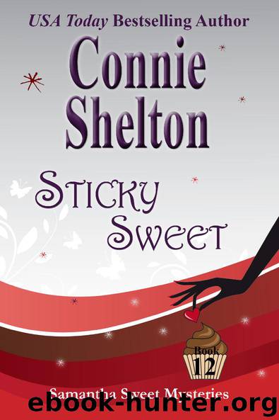 Sticky Sweet by Connie Shelton