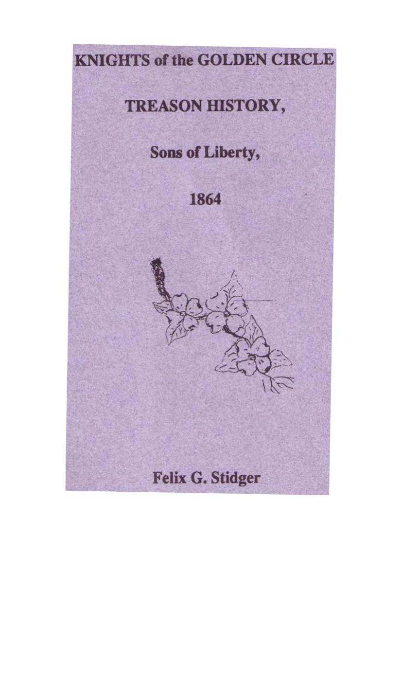 Stidger - Knights of the Golden Circle by Treason History of American Civil War (1903)