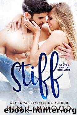 Stiff: A Graves Family Romance by Kim Linwood