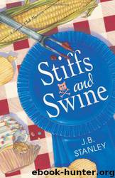 Stiffs and Swine by J. B. Stanley