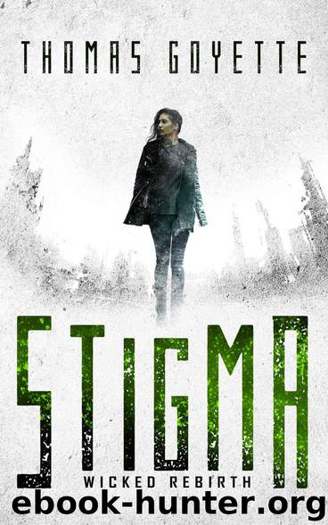 Stigma: Wicked Rebirth by Goyette Thomas