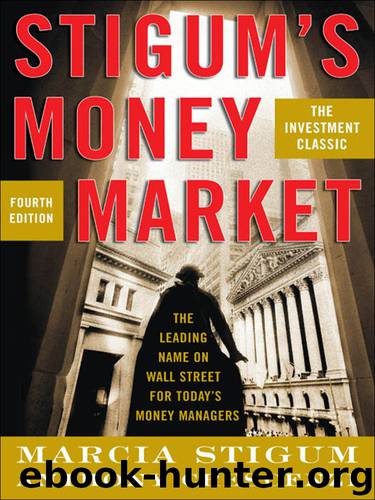 Stigum's Money Market by Marcia Stigum & Anthony Crescenzi