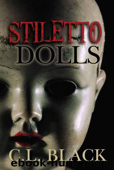 Stiletto Dolls by Black C L