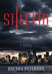 Stiletto by Brenda Peterson