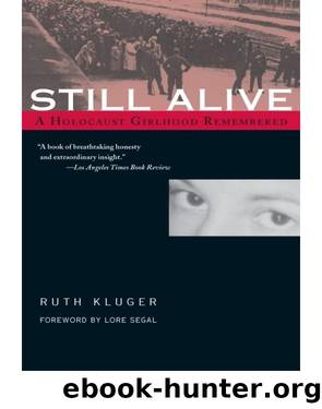 Still Alive by Ruth Kluger Lore Segal