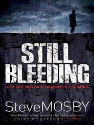 Still Bleeding by Steve Mosby