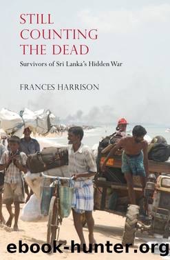 Still Counting the Dead: Survivor's of Sri Lanka's Hidden War by Frances Harrison
