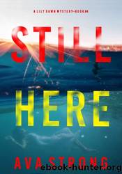 Still Here by Ava Strong