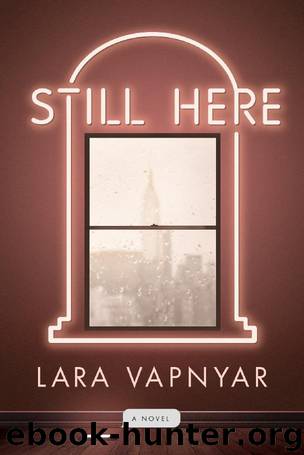 Still Here by Lara Vapnyar