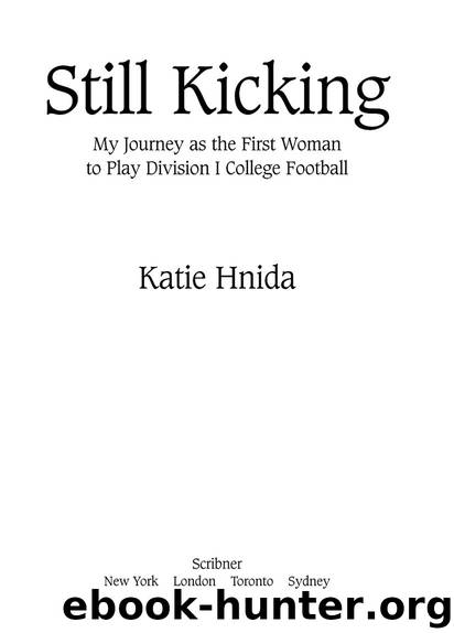Still Kicking by Katie Hnida