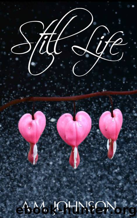 Still Life (Forever Still #1) by A. M. Johnson