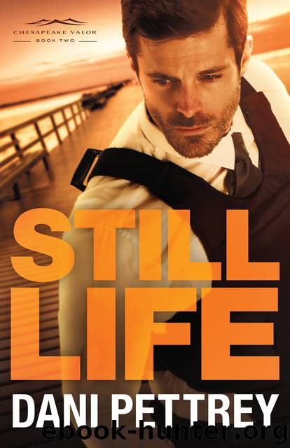 Still Life by Dani Pettrey