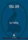 Still Life by Joy Fielding