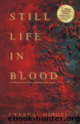 Still Life in Blood by Crystal Heidel