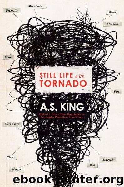 Still Life with Tornado by A.S. King