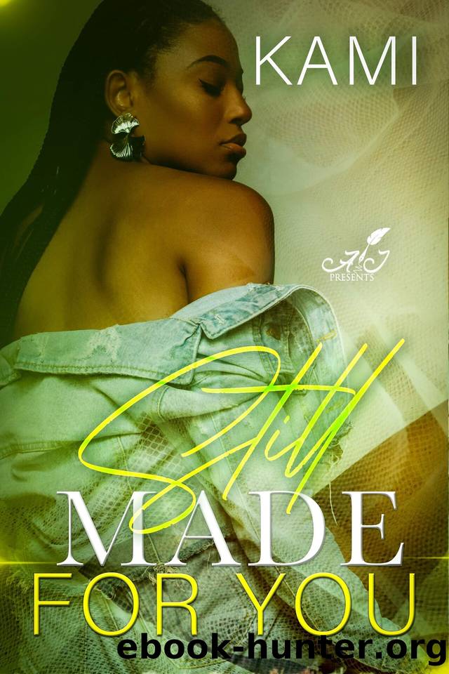 Still Made For You by Kami Holt