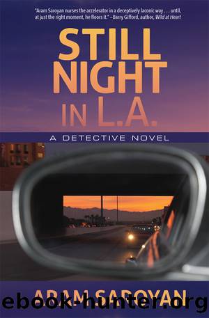 Still Night in L.A. by Aram Saroyan