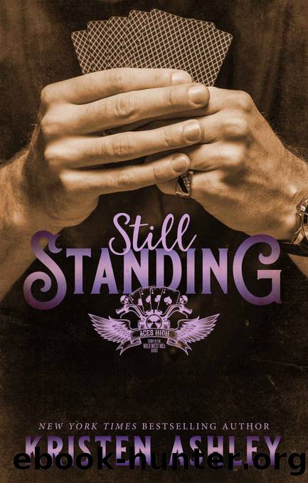 Still Standing: Wild West MC Series by Ashley Kristen