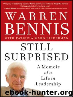 Still Surprised: A Memoir of a Life in Leadership by Warren Bennis