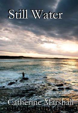 Still Water by Catherine Marshall
