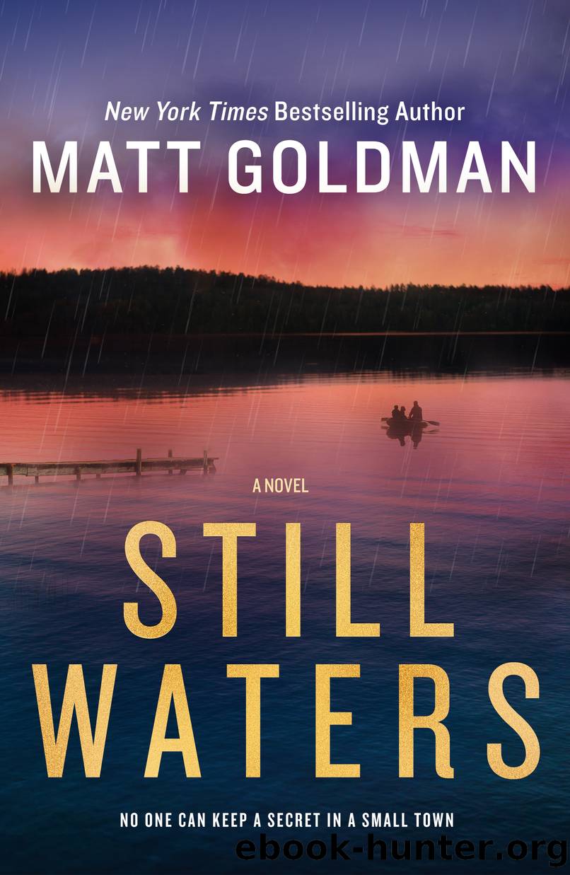 Still Waters by Matt Goldman