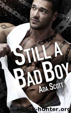 Still a Bad Boy: A New Adult Romantic Suspense by Scott Ada