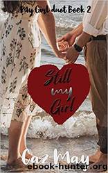 Still my Girl by Caz May