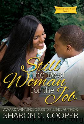 Still the Best Woman for the Job by Sharon C. Cooper