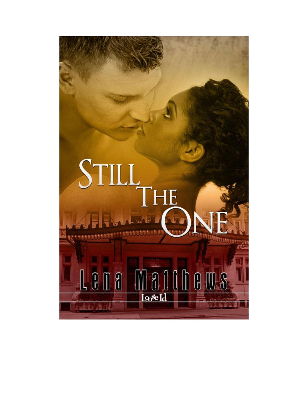 Still the One by Lena Matthews