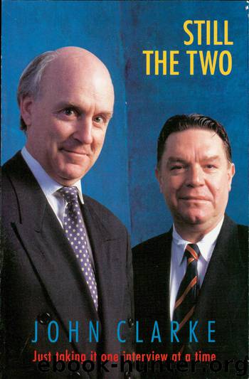 Still the Two by John Clarke
