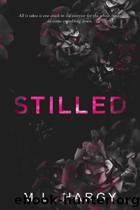 Stilled (The Serendipity Series Book 1) by M. L. Hargy