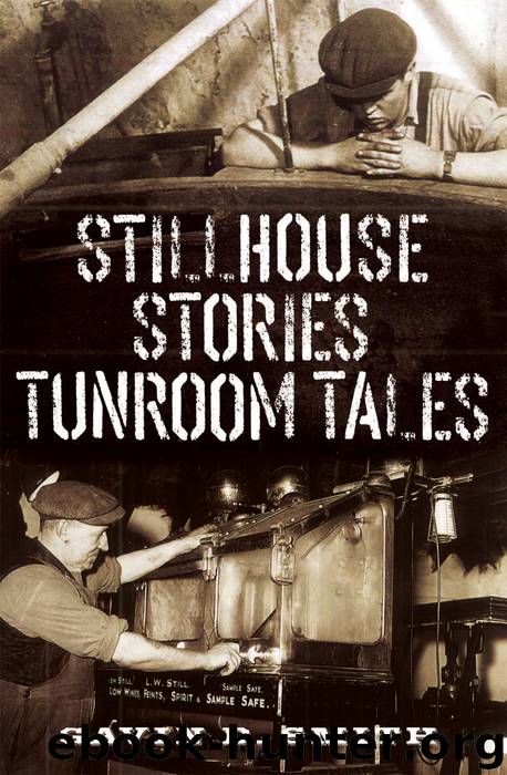 Stillhouse Stories--Tunroom Tales by Gavin D. Smith